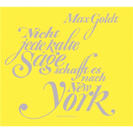 Nicht Jede kalte Säge schafft ES nach New York