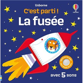 La fusée - C'est parti ! - Dès 1 an