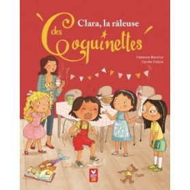 Clara, la râleuse des Coquinettes 6,80 €