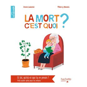La mort c'est quoi ? La mort c'est quoi ? 7,78 €