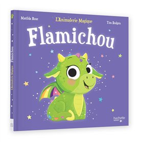 Flamichou - L'Animalerie Magique