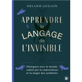 Apprendre le langage de l'invisible