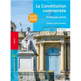 Fondamentaux  - La Constitution commentée 2025-2026