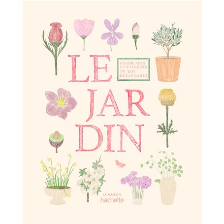 Carnet de coloriages et de stickers / Le Jardin