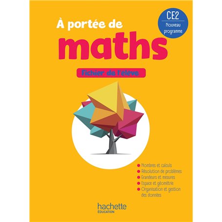 Le nouvel A portée de maths CE2 - Fichier élève - Ed. 2025