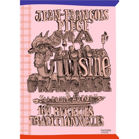 Ma cuisine française à "La Poule au Pot"