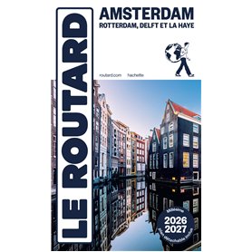 Guide du Routard Amsterdam et ses environs 2026/27 Guide du Routard Amsterdam et ses environs 2026/27
