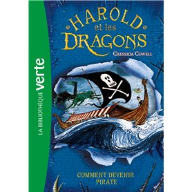 Harold et les dragons 02 - Comment devenir pirate ?