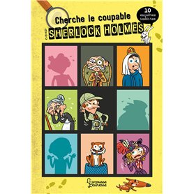 Cherche le coupable avec Sherlock Holmes - 10 enquêtes inédites