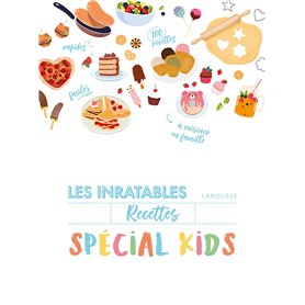 Les inratables : spécial kids