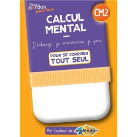 Cahiers Bordas pour tous - Calcul mental CM2 - 2022 - Cahier corrigé