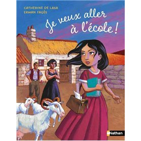 Je veux aller à l'école