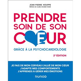 Prendre soin de son coeur - 2e éd.