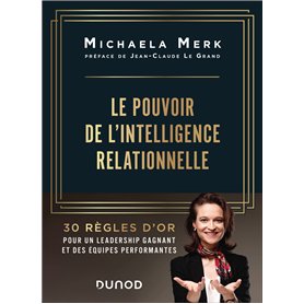 Le pouvoir de l'intelligence relationnelle