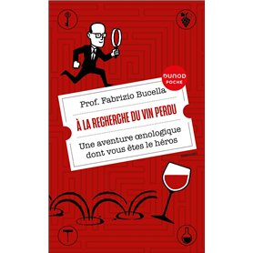A la recherche du vin perdu