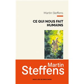 Ce qui nous fait humains