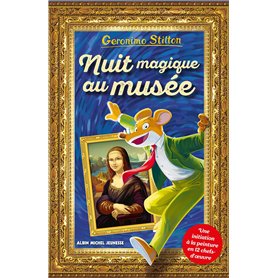Nuit magique au musée (Geronimo hors-série) Nuit magique au musée (Geronimo hors-série)