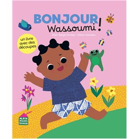 Bonjour, Wassoumi ! Bonjour