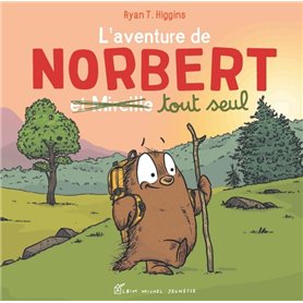 L'Aventure de Norbert et Mireille tout seul  - tome 2