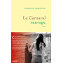 Le Carnaval sauvage 19,57 €