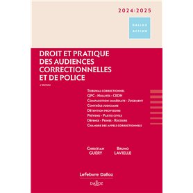 Droit et pratique des audiences correctionnelles et de police 2024/2025 4ed