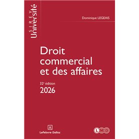 Droit commercial et des affaires 2026. 32e éd.