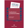Institutions juridictionnelles. 6e éd.
