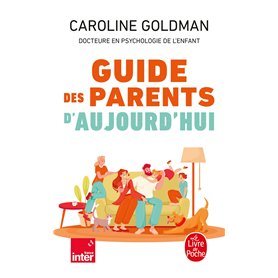 Guide des parents d'aujourd'hui Guide des parents d'aujourd'hui