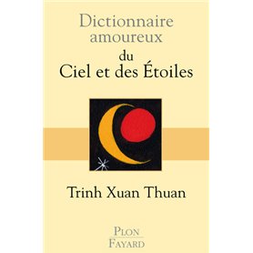Dictionnaire amoureux du ciel et des étoiles