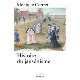 Histoire du jansénisme Histoire du jansénisme