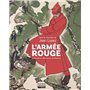 L'Armée rouge - Innovatrice, libératrice, prédatrice 34,25 €