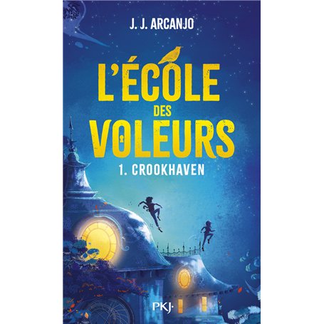 Crookhaven - Tome 01 L'école des voleurs