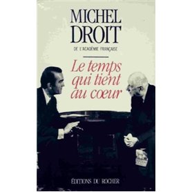 Le Temps qui tient au coeur