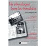 Ethnologue dans les tranches