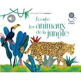 Écoute les animaux de la jungle Écoute les animaux de la jungle