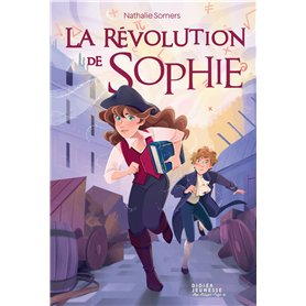 La Révolution de Sophie La Révolution de Sophie