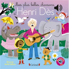 Mes plus belles chansons d'Henri Dès