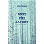 Notre père la forêt 22,99 €
