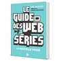 Le Guide des Webséries