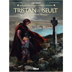 Tristan & Iseult - Tome 1