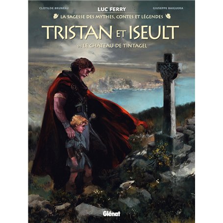 Tristan & Iseult - Tome 1