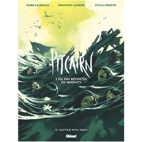 Pitcairn - L'île des Révoltés du Bounty - Tome 04