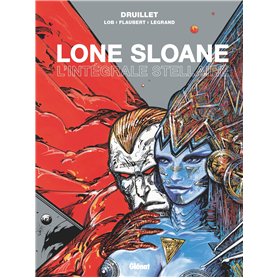 Lone Sloane - L'intégrale stellaire