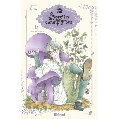 La sorcière aux champignons - Tome 06