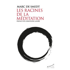 Les racines de la méditation Les racines de la méditation