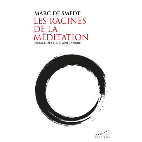 Les racines de la méditation
