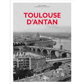Toulouse d'Antan - Nouvelle édition