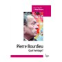 Pierre Bourdieu - Quel héritage?