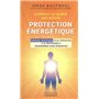 Comment acquérir une bonne protection énergétique