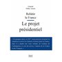 Rebatir la France le projet présidentiel